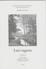 LUCI SEGRETE -  TINO AIME, ALBERICO MORENA, AGOSTINO ZALIANI catalogo incisioni