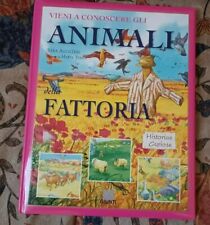 Vieni a conoscere gli animali della fattoria-Sara Agostini-Giunti 