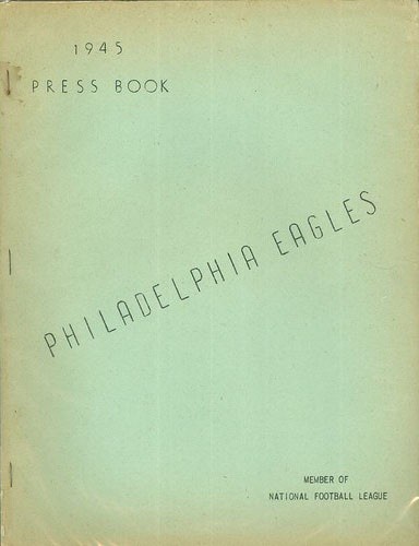 1945 philadelphia eagles - eagles, press