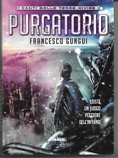 Purgatorio (Canti delle terre divise II) - libro di Francesco Gungui, Fabbri