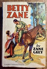 Betty Zane by Zane Grey