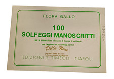 100 Solfeggi Manoscritti Esame di Solfeggio con aggiunta 22 solfeggi cantati