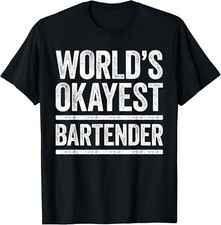 World_s Okayest Bartender