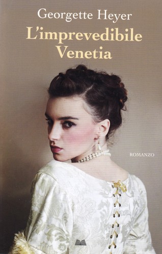 Imprevedibile venetia - l'imprevedibile,