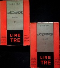 L'assommoir: (lo scannatoio): romanzo. Traduzione di Emanuele Rocco. Opere
