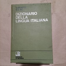 Devoto / Oli: Dizionario della lingua Italiana -1982- Le monnier- Buono+