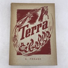 ANTONIO PREARO - TERRA RIBELLE - TIPOGR. SILVESTRELLI 1948