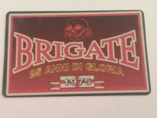 Tessera ultras brigate - ultras,