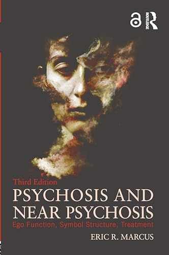 Psychosis and near - psychosis,