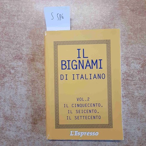 Bignami italiano 2 il - il,