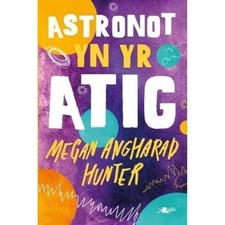 Astronot yn yr Atig, Hunter