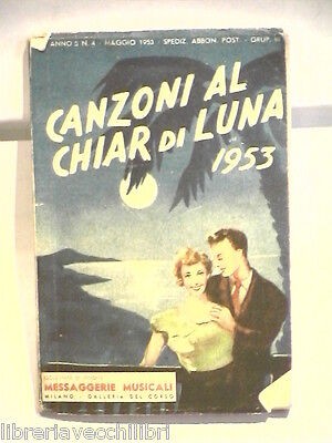 Canzoni chiar luna 1953 - canzoni, al