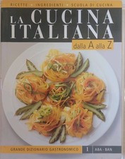 La cucina italiana dalla A