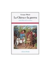 La Chiesa e la guerra. Dalla