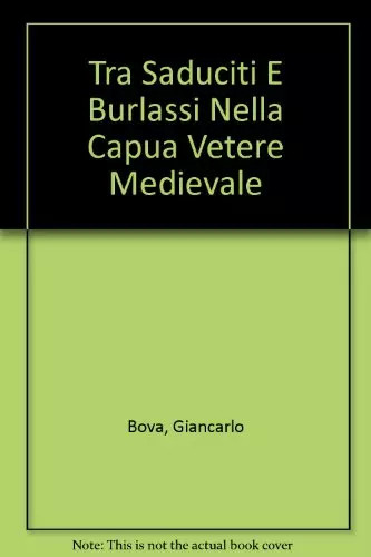 Tra saduciti burlassi nella - e,