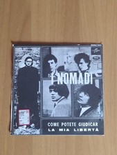 RARO Vinile 45 GIRI - I Nomadi – COME POTETE GIUDICARE LA MIA LIBERTA' - VINTAGE