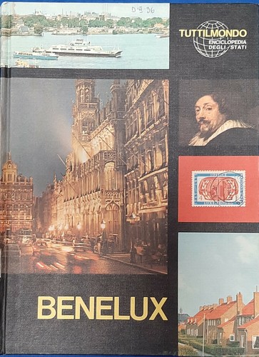 Benelux enciclopedia degli - benelux,