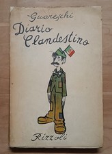 Diario clandestino 1943-1945 - Giovanni Guareschi (Rizzoli, 1949, 1a ed.)