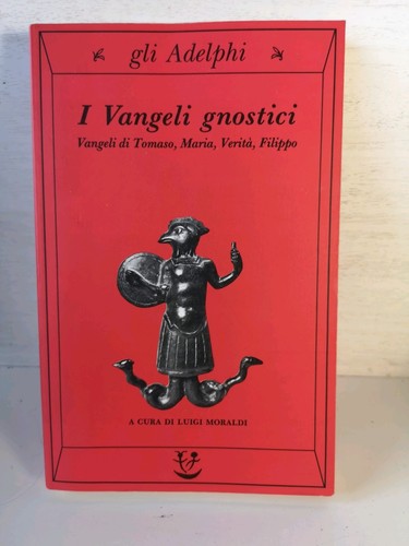 Vangeli gnostici cura di - gnostici,