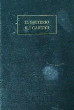 IL SALTERIO E I CANTICI MEZZACASA G. SCUOLA TIPOGRAFICA SALESIANA 1929 