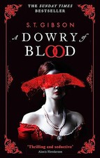 A Dowry of Blood: THE GOTHIC