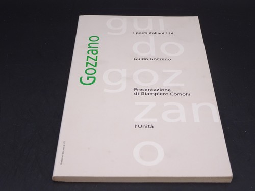 Guido gozzano i poeti - -,