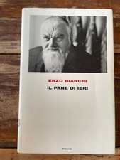 Enzo bianchi pane di ieri - -,