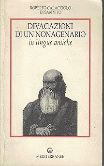 Divagazioni nonagenario - di,