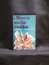 Mosca sulla Vodka: Romanzo - Erofeev, Venedikt Vasil'evič - Feltrinelli, 1977