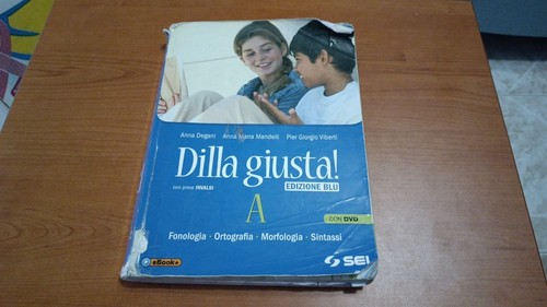 Dilla giusta edizione blu - giusta,