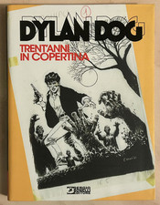 DYLAN DOG 30 TRENT’ANNI IN COPERTINA LIBRO BONELLI COME NUOVO