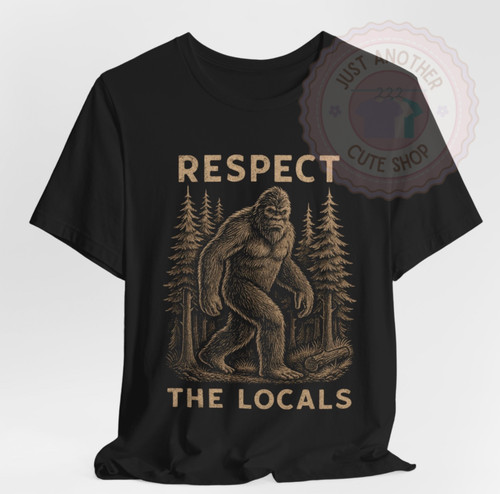 Shirt respect the locals - the,