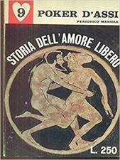 Storia Dell'Amore Libero. Vol. I. (Dall'Ospitalita' Sacra Della Caldea Alle Teor