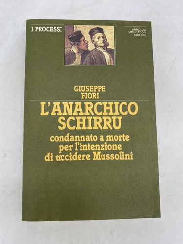 Giuseppe fiori l anarchico - fiori, l'anarchico
