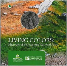Living Colors: Microbes of -