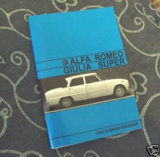 Uso e manutenzione Alfa Romeo Giulia 1600 Super biscione Owner's manual 