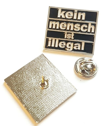 Kein mensch ist illegal pin - kein,