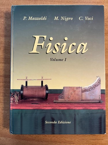 Fisica vol meccanica e - fisica, 1