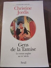 Christine Jordis: Gente Della Tamigi Il Romanzo Inglese Nel XX Secolo/ Seuil