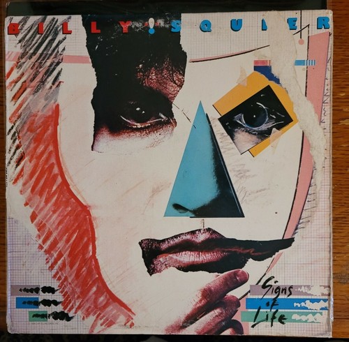 Billy squier signs life - squier, of