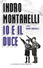 Libri Indro Montanelli - Io E