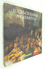 LUIGI MIRADORI IL GENOVESINO A CREMONA ARTE DIPINTO PITTURA BAROCCO