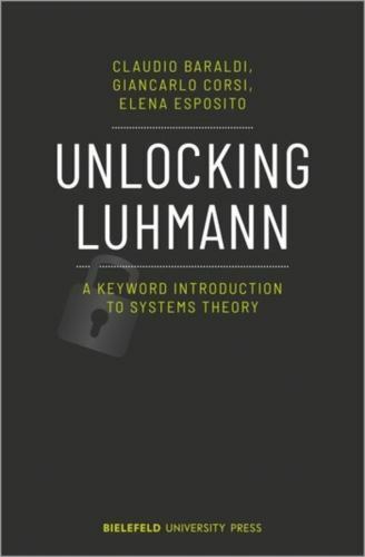 Unlocking luhmann a keyword - luhmann, :