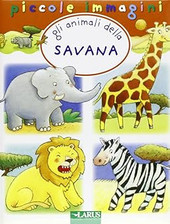 Gli animali della savana AA VV