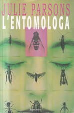 RR4 - L'ENTOMOLOGA - Julie Parsons - ed. Mondolibri 2003
