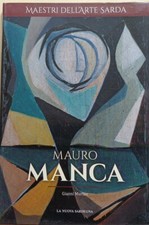 MAURO MANCA - Gianni Murtas - La Nuova Sardegna 2004 - MAESTRI ARTE SARDA