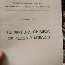 La fertilità chimica del terreno agrario edizioni Montemurro 1961 valicenti