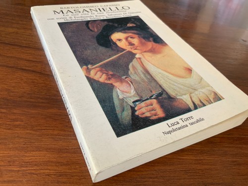 Bartolomeo capasso masaniello - capasso, "masaniello