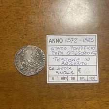 STATO PONTIFICIO - MONETA TESTONE ARGENTO PAPA GREGORIO XIII ANNO 1572-1585??