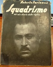 Squadrismo- Roberto Farinacci - NUOVO INTONSO